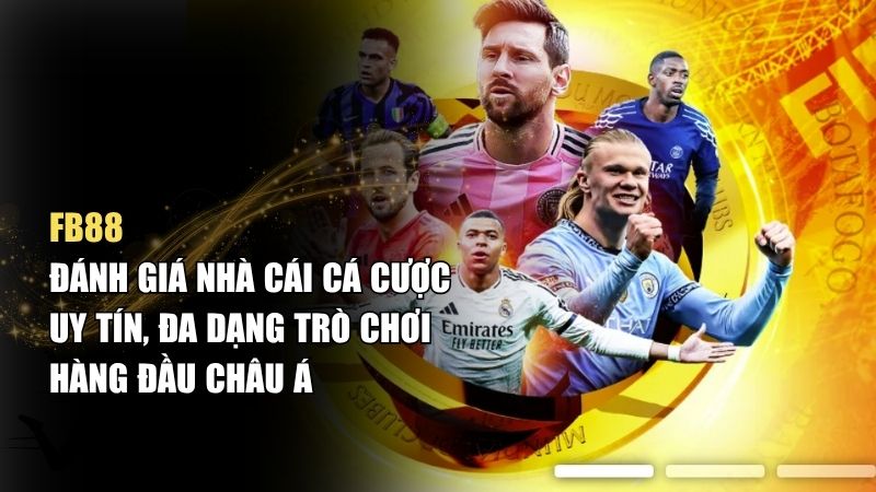 TOP 1 - FB88 Thể Thao & Live Casino: Ưu Đãi Đăng Ký 2 Triệu