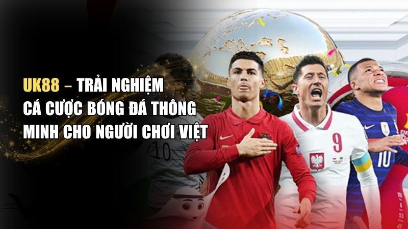 UK88 Thể Thao & Casino: Nạp Rút Tối Đa 5 Phút, Đánh giá chi tiết