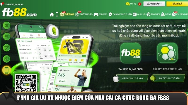 Đánh giá ưu và nhược điểm của nhà cái cá cược bóng đá FB88
