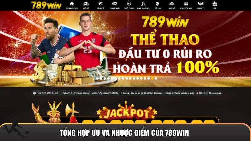 Tổng hợp ưu và nhược điểm của 789win