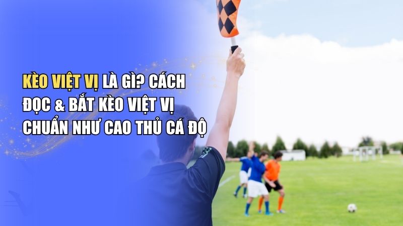 Kèo việt vị