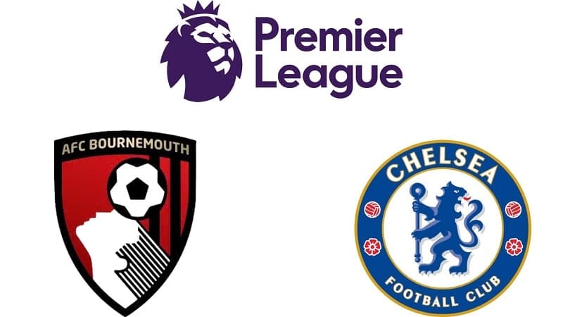 Lịch sử đối đầu Chelsea vs Bournemouth trước ngày 31/12