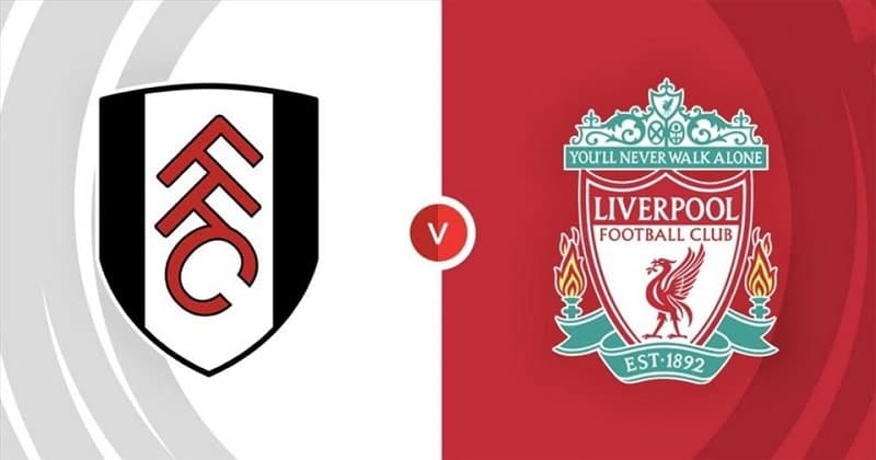 Lịch sử đối đầu giữa Fulham và Liverpool